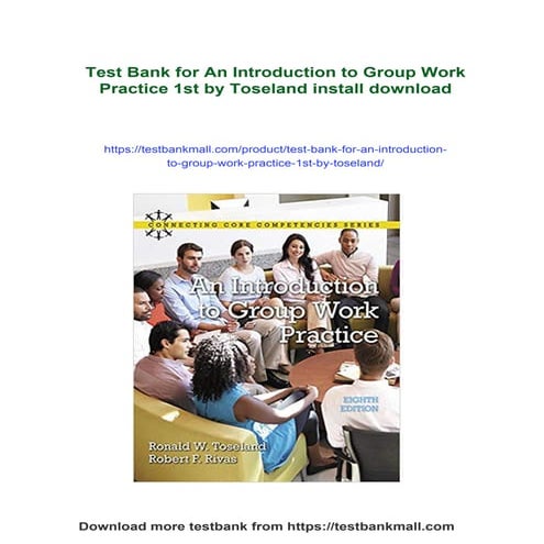 Test Bank for An Introduction to Group Work Practice 1st by Toseland