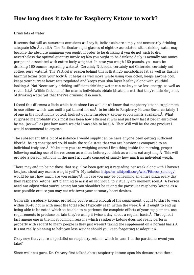 How long does it take for Raspberry Ketone to work?