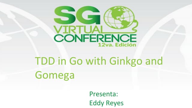 Test Driven Development en Go con Ginkgo y Gomega