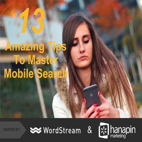 13 Amazing Tips To Master Mobile Search