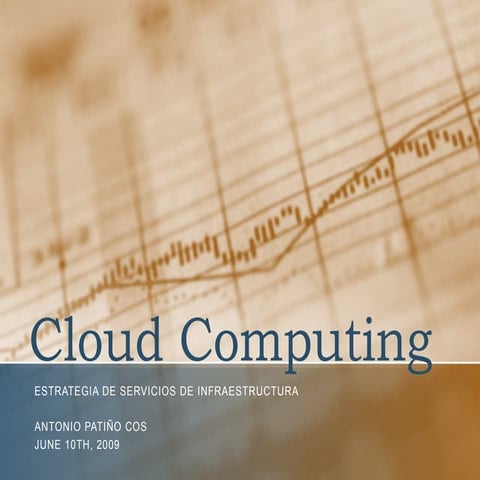 Desarrollo de una infraestructura de Cloud Computing. Ahora las empresas cons...