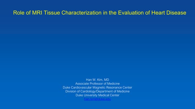 Role of MRI Tissue Characterization in the Evaluation of Heart Disease