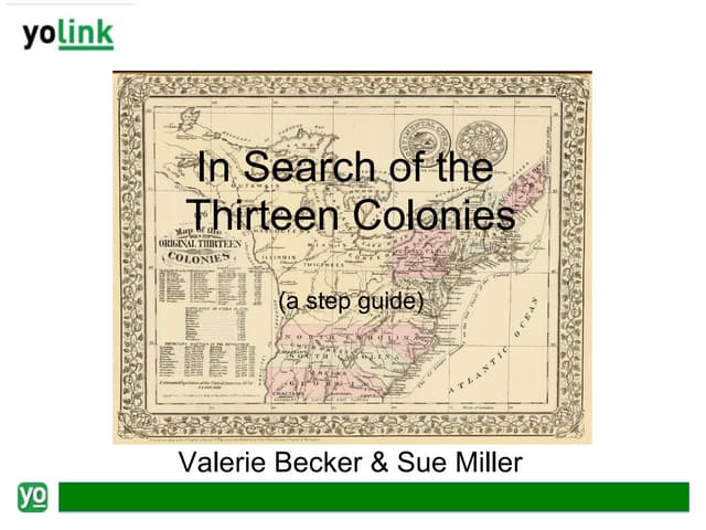 Sue Miller and Valerie Becker: "In Search of the Thirteen Colonies"