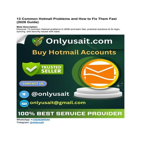 13 Common Hotmail Problems and How to Fix Them Fast (2026 Guide).docx