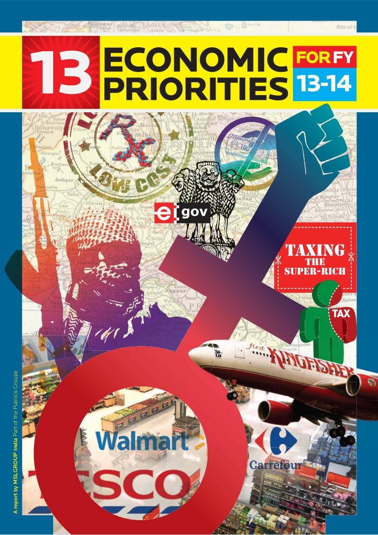 13 Economic Priorities For FY13 14 MSLGROUP India