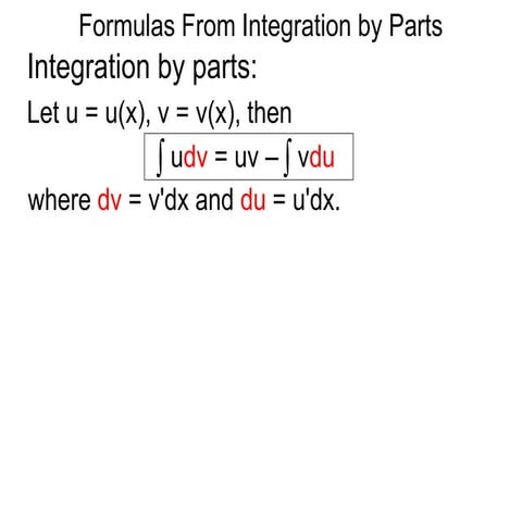 14 formulas from integration by parts x