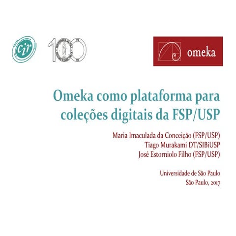 Omeka como plataforma para coleções digitais da FSP/USP | PDF