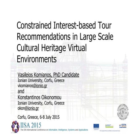 Constrained Interest-base Tour Recommendations in Large Scale Cultural Herita...