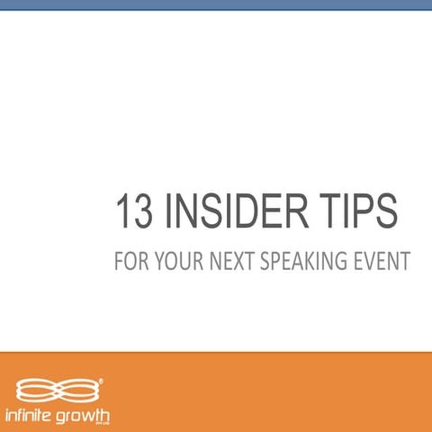 13 Insider Tips For Your Next Speaking Event