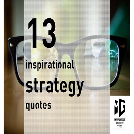 13 Inspirational Strategy Quotes