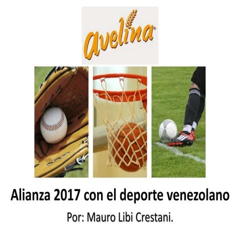 Mauro Libi Crestani: Avelina alianza 2017 con el deporte venezolano