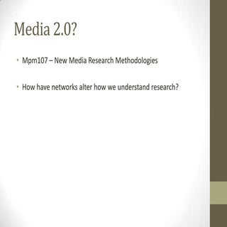 Lecture 2, Media 2.0, revised
