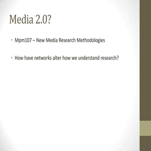 Lecture 2, Media 2.0, revised