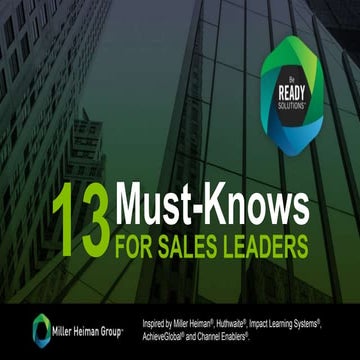 13 Must Knows for sales leaders - Miller Heiman