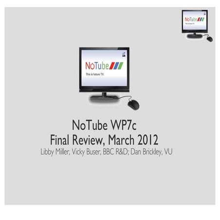 NoTube: BBC show case