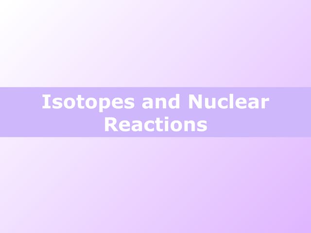 13 nuclear reactions