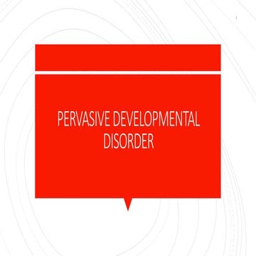 Pervasive Developmental Disorder