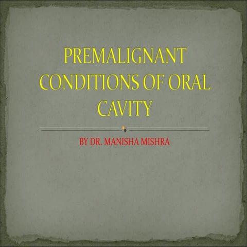 13 premalignant conditions_of_oral_cavity