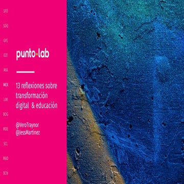 Open Session Multiplica - 13 reflexiones sobre transformación digital y educa...