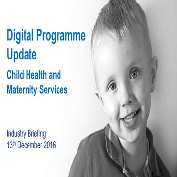 Digital ProgrammeUpdate; Child Health and Maternity Services