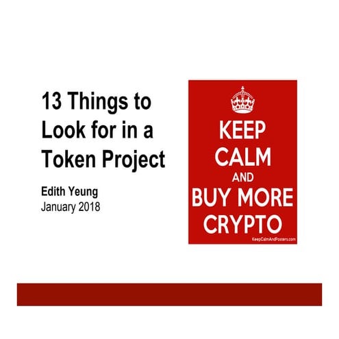 13 Things to Look for in a Token Project by Edith Yeung