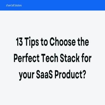 Tech Stack for your SaaS Product | PPT