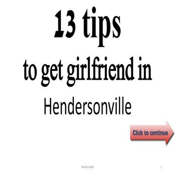 13 tips to get girlfriend in hendersonville