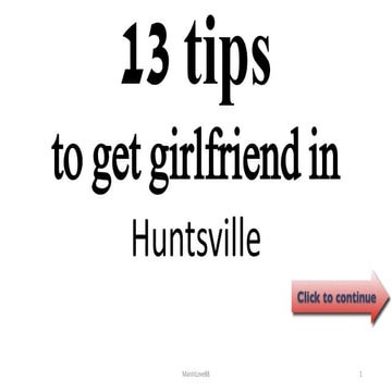 13 tips to get girlfriend in huntsville