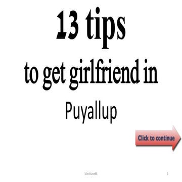 13 tips to get girlfriend in puyallup