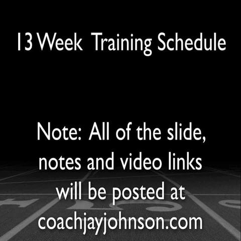13 week Training Schedule