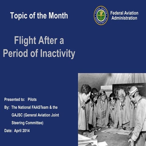 Topic of the Month (14-04): Flight After a Period of Inactivity
