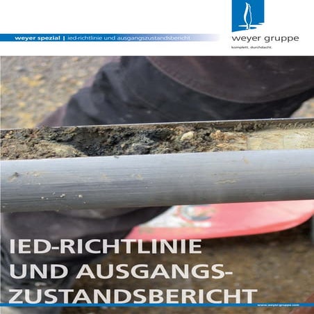 IED-Richtlinie und Ausgangszustandsbericht | weyer spezial