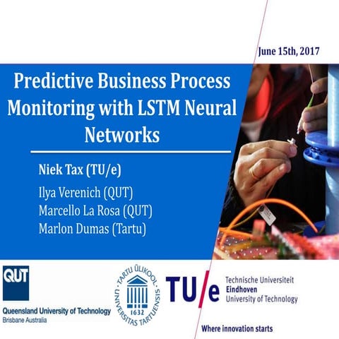 Predictive Business Process Monitoring with LSTM Neural Networks