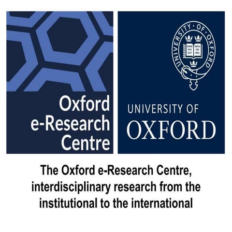 The Oxford e-Research Centre @ PLAN-E