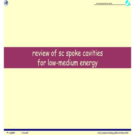 ESS-Bilbao Initiative Workshop.Review of SC spokes cavities for low-medium energy.