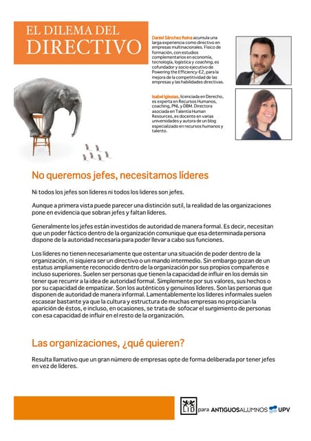 "No queremos jefes, necesitamos líd...