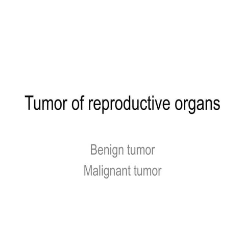 14.tumor of reproductive organs