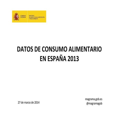 Datos de consumo alimentario en España 2013