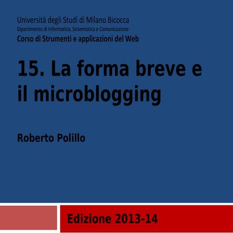 14. La forma breve e il microblogging