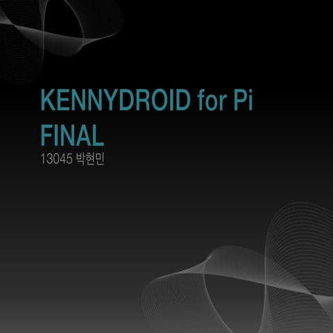 [14.06.11] KENNYDROID for Pi FINAL