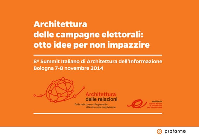Architettura delle campagne elettorali - otto idee per non impazzire