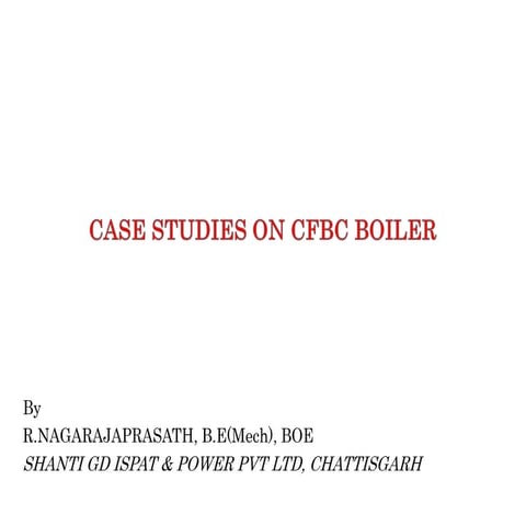 Case Studies on CFBC Boilers