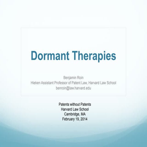 Benjamin Roin, "Dormant Therapies"