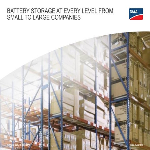 Battery Storage Can Work in Every Level from Large to Small Companies to SMEs