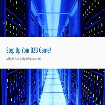 E-commerce Berlin Expo 2017 - Step up your B2B game – a case study with trans...