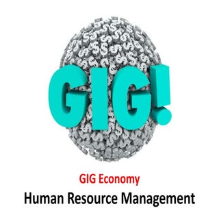 GIG economy - Human Resource manage...