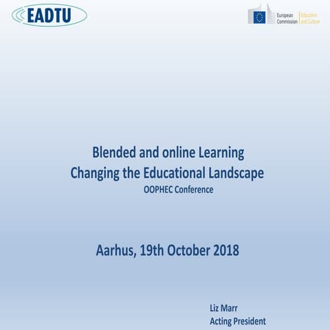 [OOFHEC2018] Day 1 KEYNOTE Liz Marr: Blended and Online Learning Changing the...