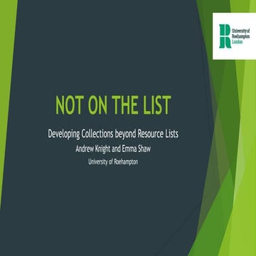 NOT ON THE LIST: Developing collections  beyond resource lists 