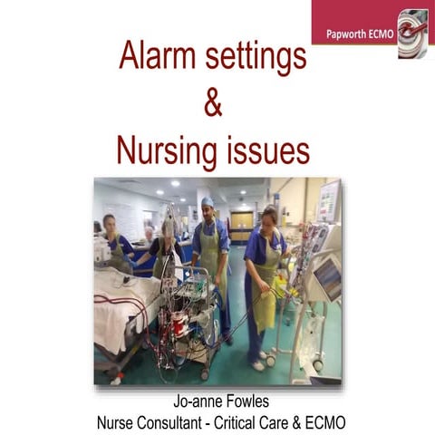 14. nursing issues and alarms during ecmo #beach2019 (fowles)