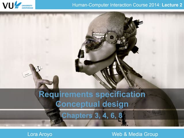 Lecture 2: Human-Computer Interaction: Conceptual Design (2014)